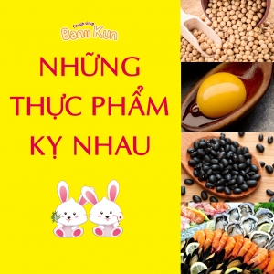 Thực phẩm kỵ nhau Mẹ tuyệt đối không kết hợp